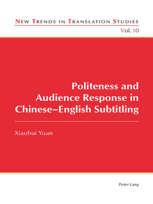 cover image of Politeness and Audience Response in Chinese-English Subtitling